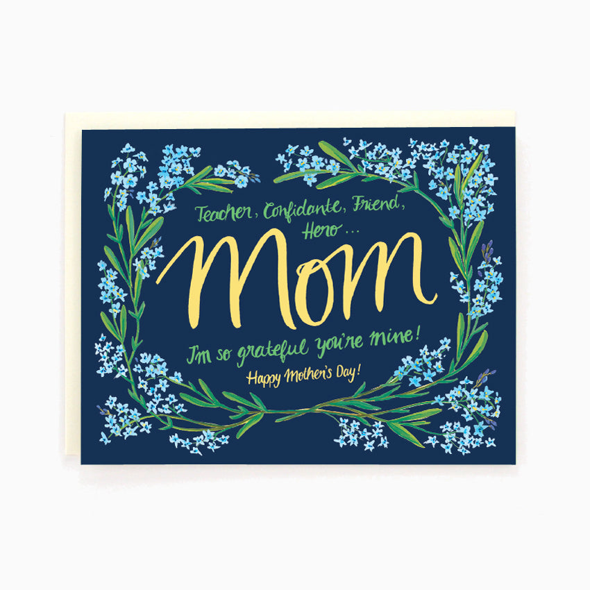 Mom - Teacher, Confidante, Friend, Hero... Card